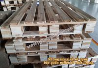Những lưu ý về sử dụng và bảo quản pallet gỗ chất lượng